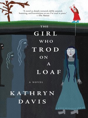 cover image of The Girl Who Trod on a Loaf